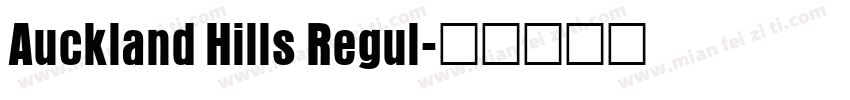 Auckland Hills Regul字体转换